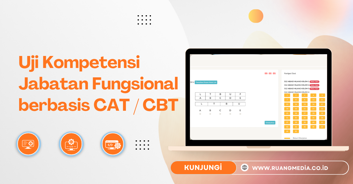 Aplikasi Uji Kompetensi Jabatan Fungsional berbasis CAT / CBT