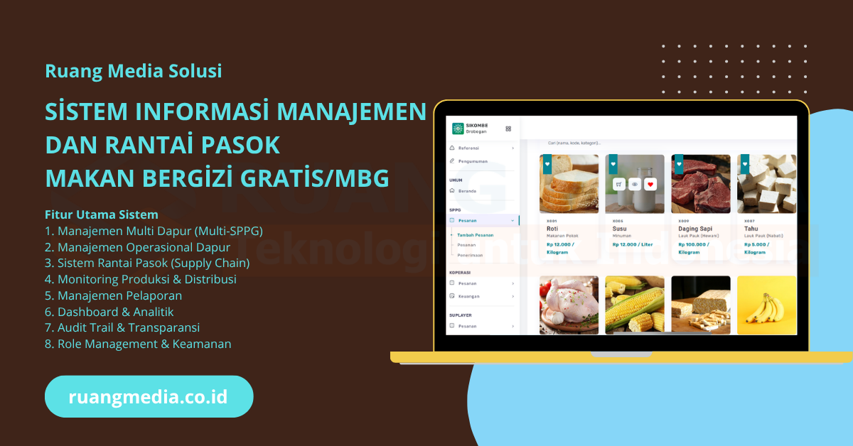 Sistem Informasi Manajemen dan Rantai Pasok Makan Bergizi Gratis / MBG