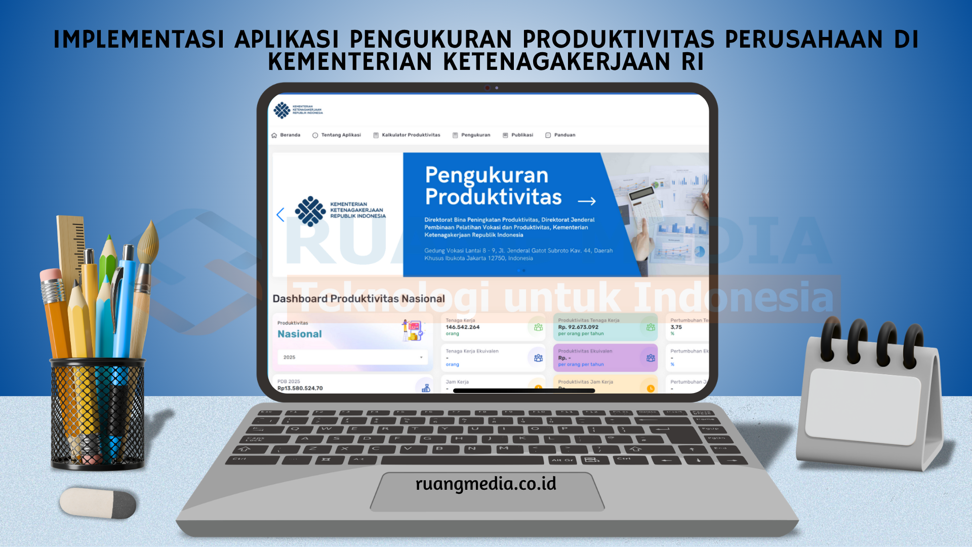 Implementasi Aplikasi Pengukuran Produktivitas Perusahaan di Kementerian Ketenagakerjaan RI
